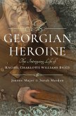A Georgian Heroine (eBook, ePUB)