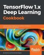 TensorFlow 1.x Deep Learning Cookbook... - Bild 1