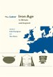 Later Iron Age in Britain and Beyond... - Bild 1