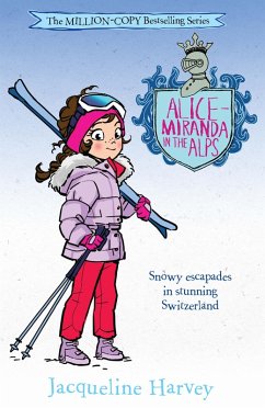 Alice-Miranda in the Alps (eBook, ePUB) - Harvey, Jacqueline