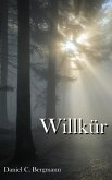 Willkür (eBook, ePUB)