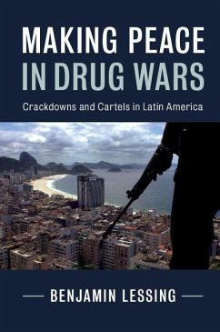 Making Peace in Drug Wars (eBook, ePUB) - Lessing, Benjamin