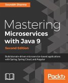 Mastering Microservices with Java 9 - Second Edition (eBook, ePUB)