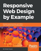 Responsive Web Design by Example (eBook, ePUB)