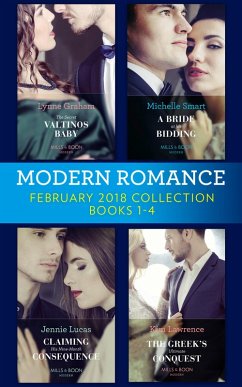 Modern Romance Collection: February 2018 Books 1 - 4 (eBook, ePUB) - Graham, Lynne; Smart, Michelle; Lawrence, Kim; Lucas, Jennie