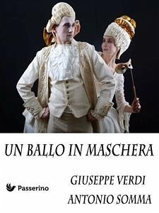 Un ballo in maschera (eBook, ePUB) - Verdi, Giuseppe