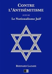 Contre l'antisémitisme (eBook, ePUB) - Lazare, Bernard