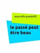 le passé peut être beau (eBook, ePUB) - Bild 1