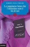 Lo sappiamo bene che l'assassino non è tra di noi (eBook, ePUB)