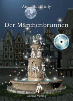 Der Märchenbrunnen, m. Audio-CD - Pauly, Angelika