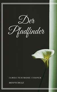 Der Pfadfinder (eBook, ePUB) - Fenimore Cooper, James