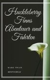 Huckleberry Finns Abenteuer und Fahrten (eBook, ePUB)