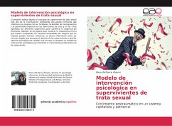 Modelo de intervención psicológica en supervivientes de trata sexual