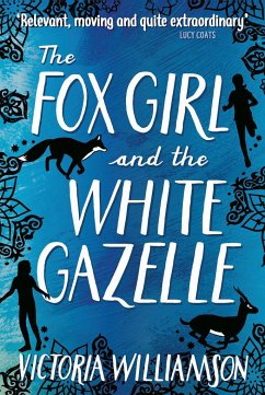 The Fox Girl and the White Gazelle - Williamson, Victoria