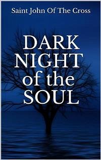 Dark night of the soul (eBook, ePUB) - John Of The Cross, Saint