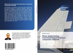Shear stress during manufacturing of structural composite materials - Joven, Ronald