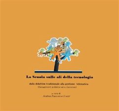 La scuola sulle ali della tecnologia (eBook, ePUB) - Francesco Scozzi, Andrea