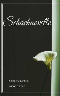 Schachnovelle (eBook, ePUB) - Zweig, Stefan