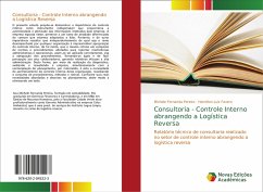 Consultoria - Controle Interno abrangendo a Logística Reversa - Pereira, Michele Fernanda;Favero, Hamilton Luiz