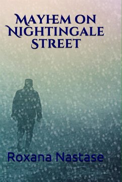 Mayhem on Nightingale Street (eBook, ePUB) - Nastase, Roxana