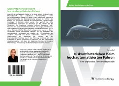 Diskomforterleben beim hochautomatisierten Fahren