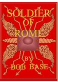 Soldier of Rome (eBook, ePUB)