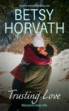 Cover Trusting Love (Welcome to Hardy Falls, #3) (eBook, ePUB)