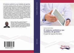 El sistema sanitario y sus modelos de gestión - Herrera Galán, Michael