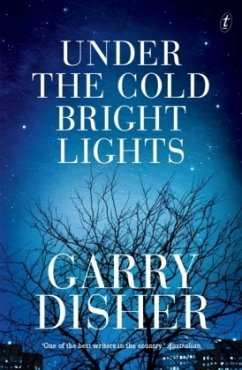 Under the Cold Bright lights - Disher, Garry