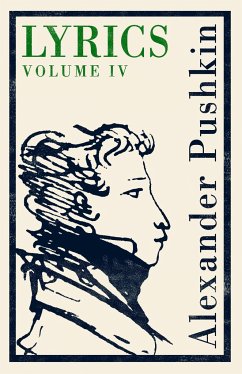 Lyrics: Volume 4 (1829-37) - Pushkin, Alexander