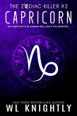 Capricorn (Zodiac Killers, #2) (eBook, ePUB) Capricorn (Zodiac Killers, #2) (eBook, ePUB)