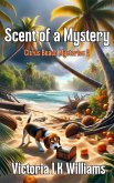 Scent of a Mystery (Citrus Beach Mysteries, #2) (eBook, ePUB)