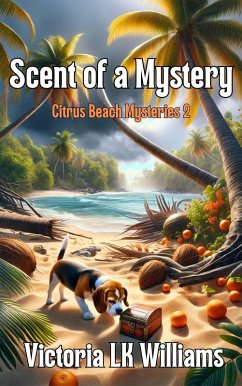 Cover Scent of a Mystery: A Tail Wagging Cozy Mystery (Citrus Beach Mysteries, #2) (eBook, ePUB)