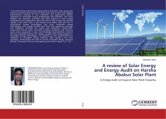 A review of Solar Energy and Energy Audit on Harsha Abakus Solar Plant