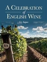 A Celebration of English Wine - Sagues, Liz