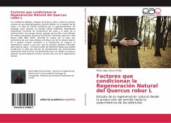 Factores que condicionan la Regeneración Natural del Quercus robur L