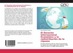 El Derecho Internacional Económico y la redistribución de la riqueza - Aguilar, Rene Alejandro