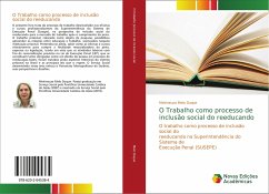 O Trabalho como processo de inclusão social do reeducando - Melo Duque, Meirineuza