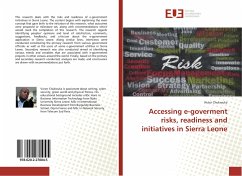 Accessing e-goverment risks, readiness and initiatives in Sierra Leone - Chukwuka, Victor