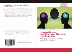 Lenguaje... e Inteligencia. Método: Habla Activa - Álvarez Gonzalez, María Carmen