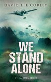 We Stand Alone (The Airmen Series, #3) (eBook, ePUB)