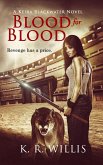 Blood for Blood (Keira Blackwater Series, #2) (eBook, ePUB)
