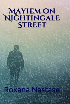Mayhem on Nightingale Street (McNamara, #1) (eBook, ePUB) - Nastase, Roxana