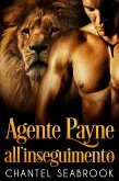 Agente Payne all'inseguimento (eBook, ePUB)