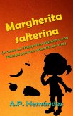 Margherita salterina (o come un trampolino elastico e una lattuga possono attrarre un orco) (eBook, ePUB)