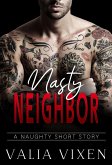 Nasty Neighbor (eBook, ePUB)