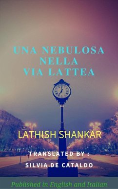 Una Nebulosa nella Via Lattea (eBook, ePUB) - Lathish Shankar