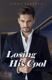 Losing His Cool (An Opposites Attract Billionaire Romance) (eBook, ePUB)