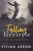 Falling Freestyle (Extreme Adventures, #1) (eBook, ePUB)