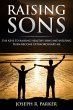 Raising Sons: The Keys to Raising... - Bild 1